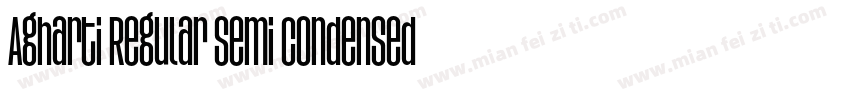 Agharti Regular Semi Condensed字体转换
